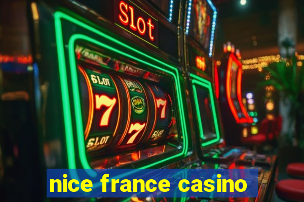 nice france casino