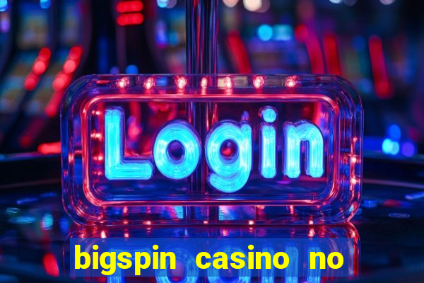 bigspin casino no deposit bonus