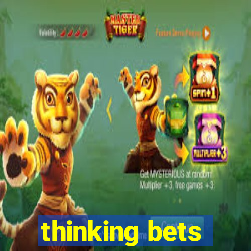 thinking bets