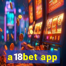 a18bet app