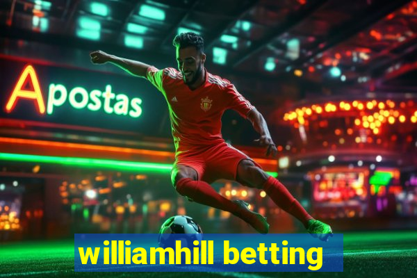 williamhill betting