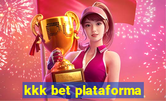 kkk bet plataforma