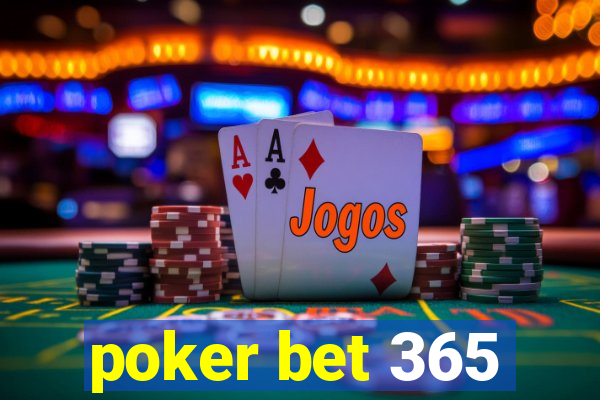 poker bet 365