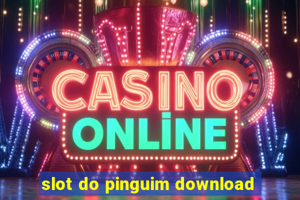 slot do pinguim download