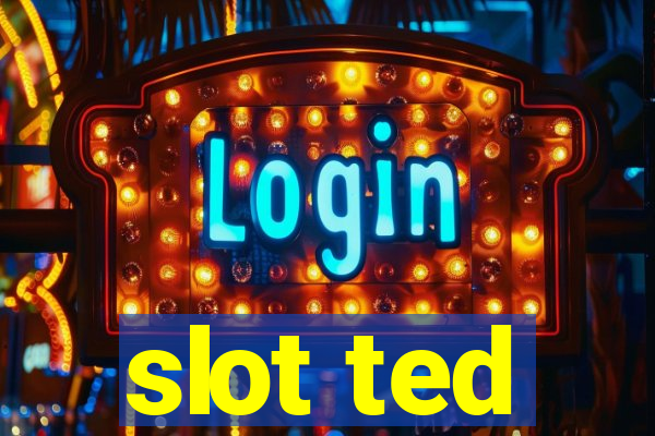 slot ted