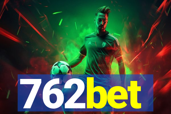 762bet