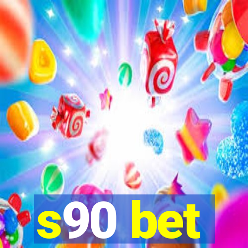 s90 bet