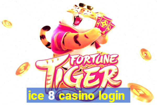 ice 8 casino login