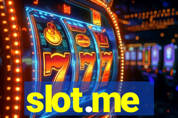 slot.me