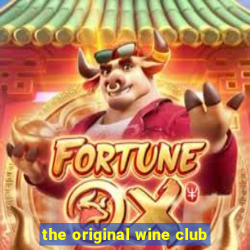 the original wine club