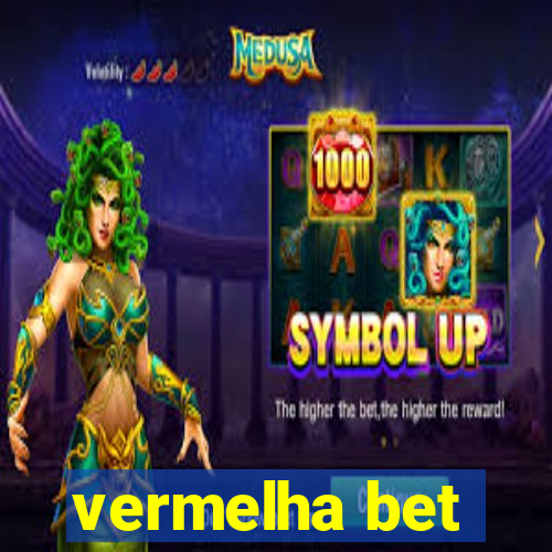 vermelha bet