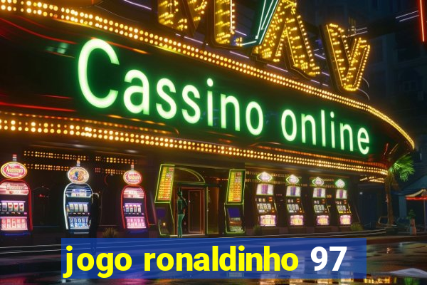 jogo ronaldinho 97