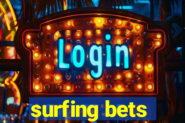 surfing bets