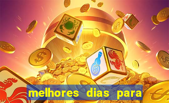 melhores dias para jogar fortune tiger