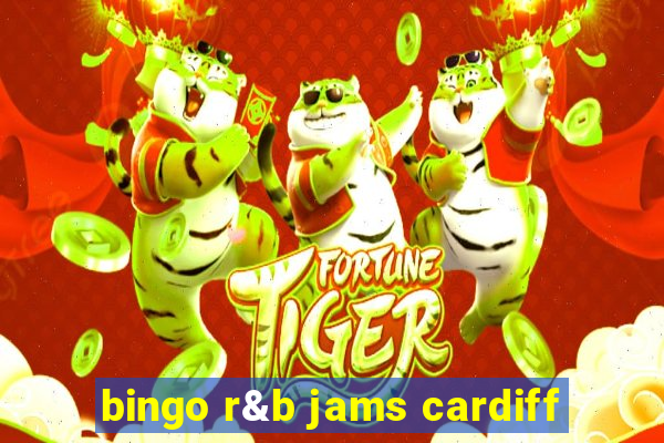 bingo r&b jams cardiff