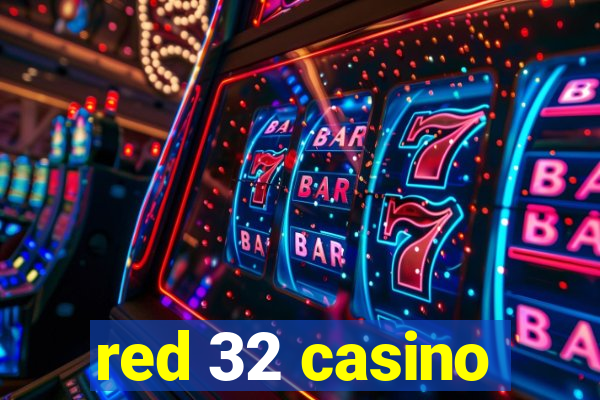 red 32 casino