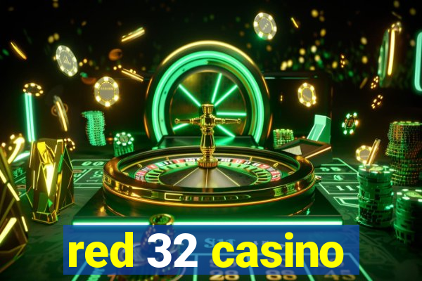 red 32 casino