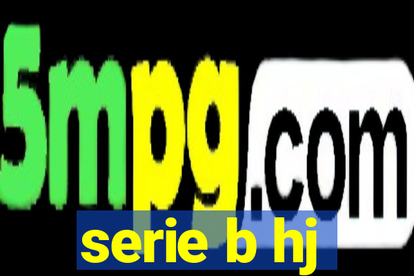 serie b hj