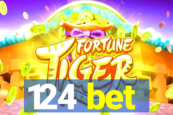 124 bet