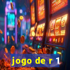 jogo de r 1