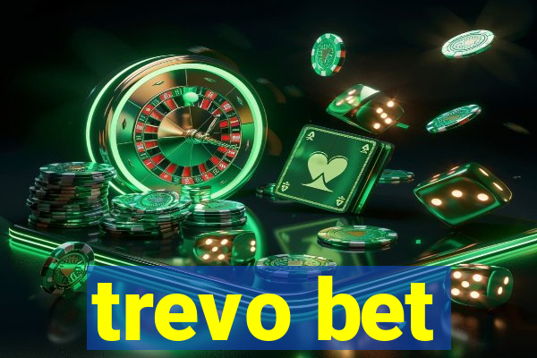 trevo bet