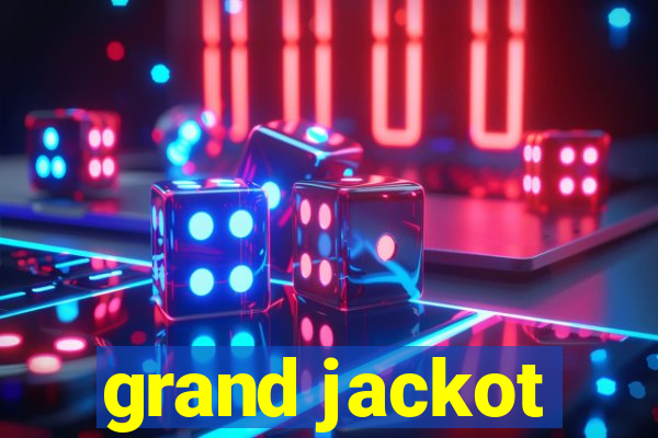 grand jackot