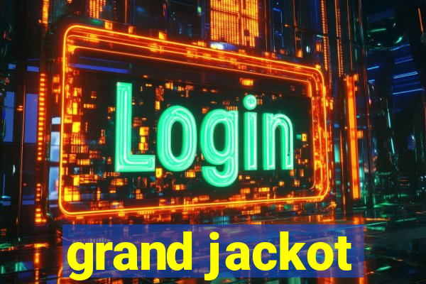 grand jackot