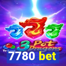 7780 bet