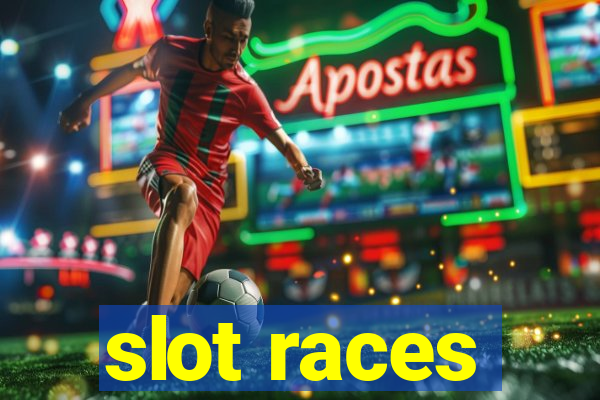 slot races