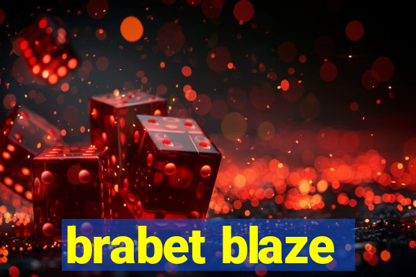 brabet blaze