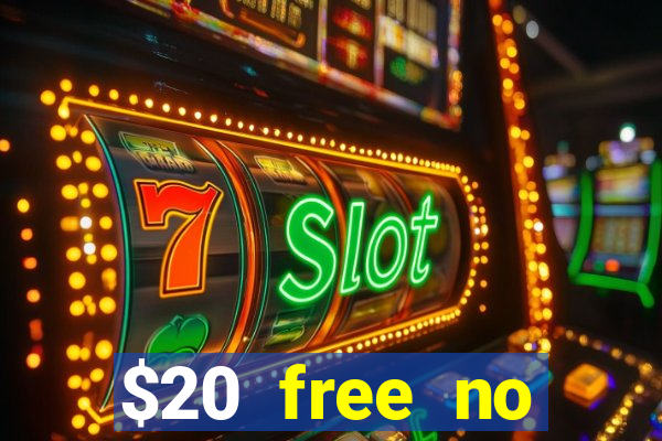 $20 free no deposit casino us