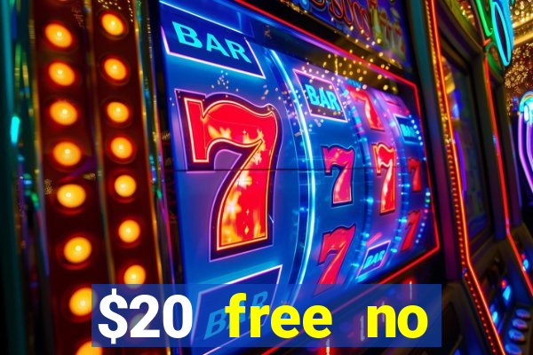 $20 free no deposit casino us