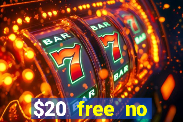 $20 free no deposit casino us