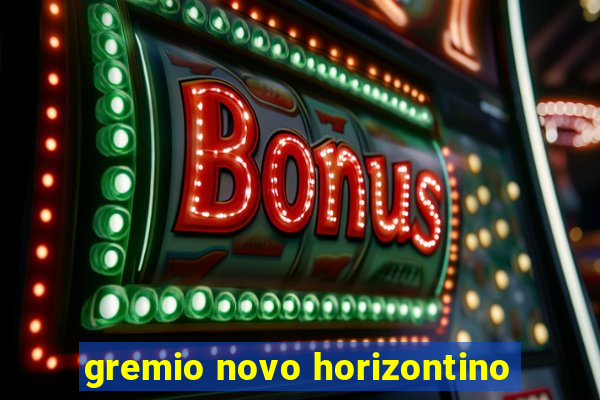 gremio novo horizontino