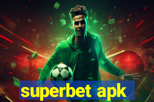 superbet apk