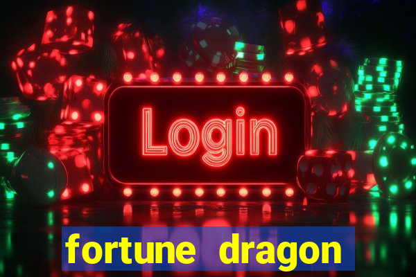 fortune dragon melhor horário para jogar