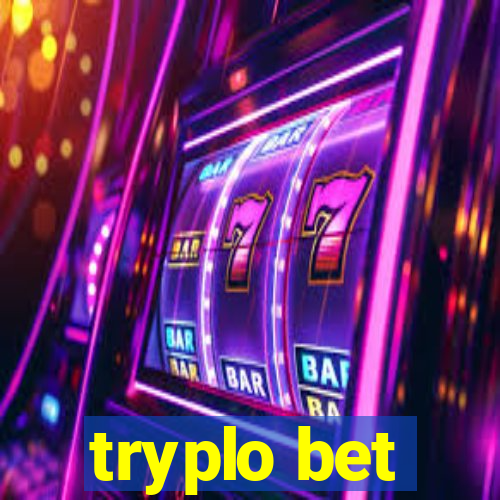 tryplo bet