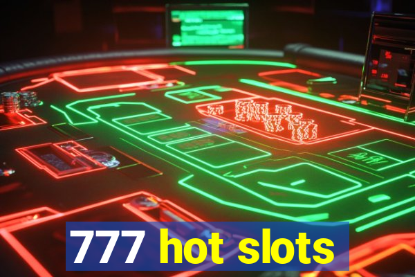 777 hot slots