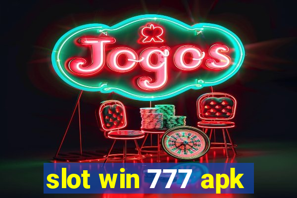 slot win 777 apk