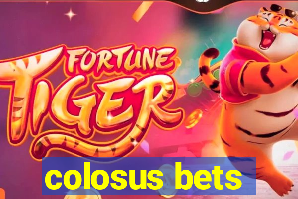 colosus bets