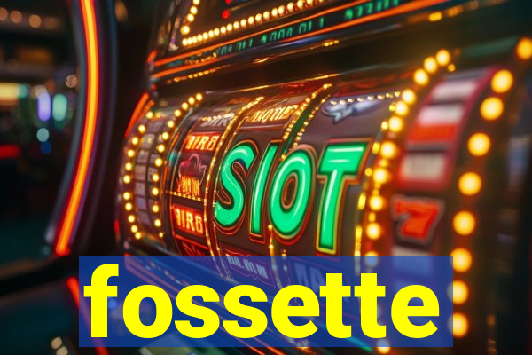 fossette