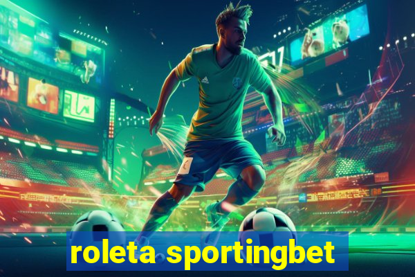 roleta sportingbet