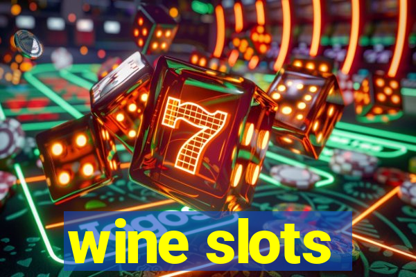 wine slots