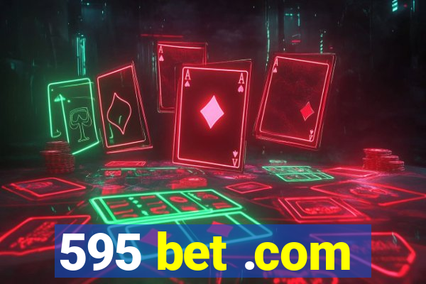 595 bet .com