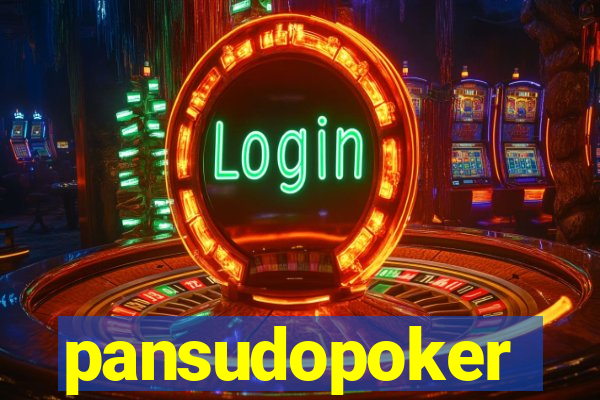 pansudopoker