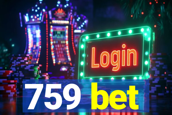 759 bet