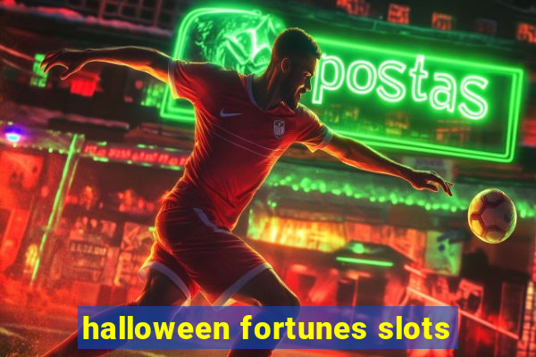 halloween fortunes slots