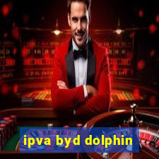 ipva byd dolphin