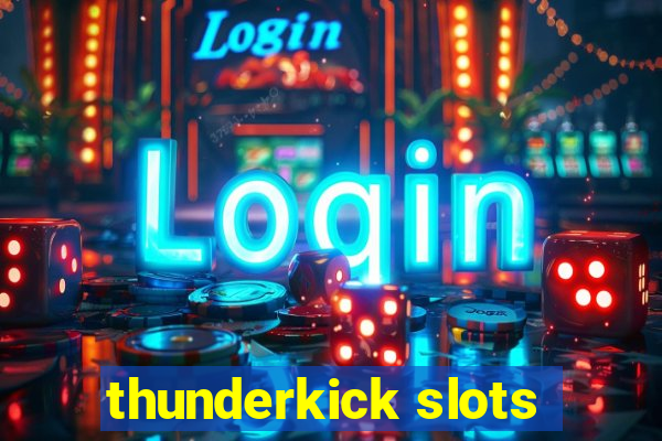 thunderkick slots