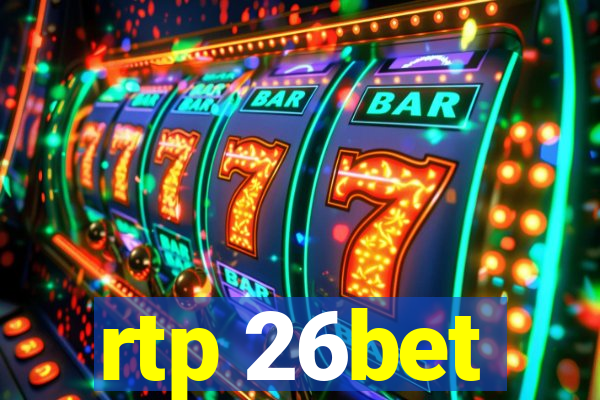 rtp 26bet